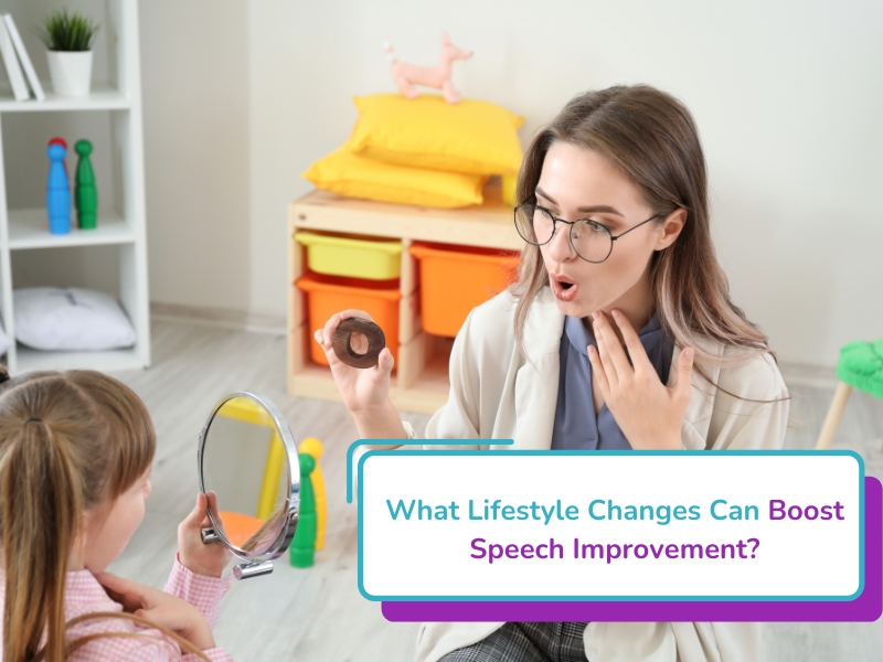 A woman with glasses holds an O letter and gestures to her throat, while a young girl looks in a mirror. The image has a text overlay that asks, "What Lifestyle Changes Can Boost Speech Improvement?
